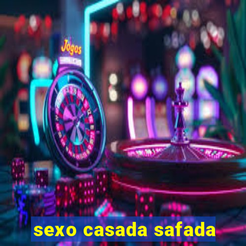 sexo casada safada